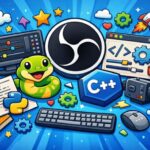 OBSの機能を自作したい人向け！Pythonスクリプト・ブラウザドック・C++プラグインの違いとは？